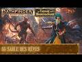[PF2e] Abomination Vaults | Ep 55 | Sable des rêves