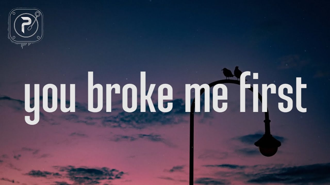 Tate McRae   you broke me first Lyrics