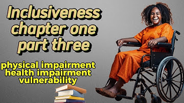 inclusiveness chapter 1part 3
