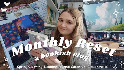 April Reset Vlog✨️Reading Journal, Spring Cleaning, Notion, Monthly Reset, 📚 A cosy bookish vlog
