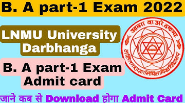 lnmu mithila university ba,bcom,bsc part-1 exam date 2022 session 2021-24 LNMU University Darbhanga