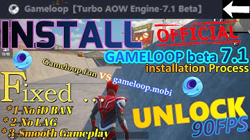 How to Install GAMELOOP 7.1 BETA VERSION #NO LAG #No iD Ban #PUBG MOBILE #Official Version