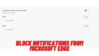 how to block notifications/pop-ups in the microsoft edge