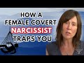 Tactics and Mind Games of the Female Covert Narcissist