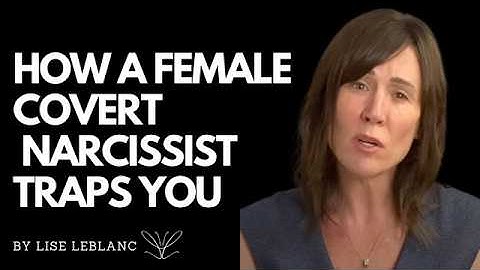 Tactics and Mind Games of the Female Covert Narcissist