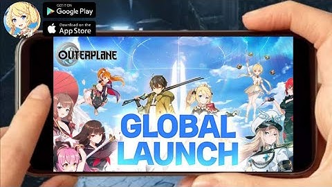 OUTERPLANE (GLOBAL) 2023 Online Strategy-RPG Anime Mobile Andoid-Gameplay