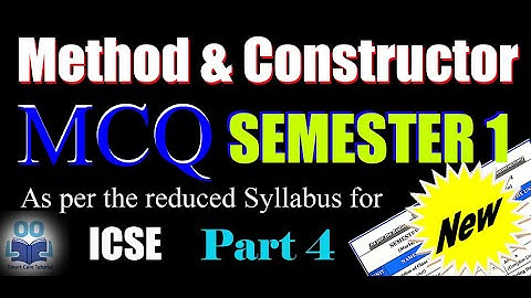 #Method & Constructor  #MCQ Semester 1  #ICSE 2022 #rakssir