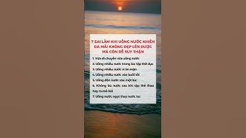 7 SAI LẦM KHI UỐNG NƯỚC KHIẾN DA MÃI KHÔNG ĐẸP LÊN ĐƯỢC MÀ CÒN DỄ SUY THẬN #dsdaiminh #health #short