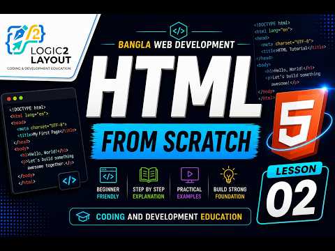 HTML Editors | HTML Tutorial in Bangla #2 | Introduction to HTML for Beginners | Logic2Layout