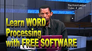Learn WORD Processing For Beginners with Libre Office Writer - Video # 391