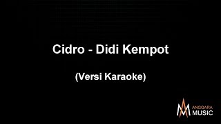 Didi Kempot - Cidro - Karaoke Campursari Koplo