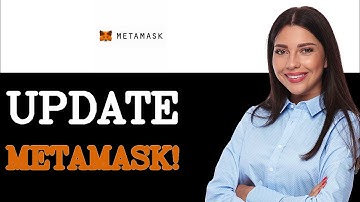 How To Update Metamask Wallet (2025)