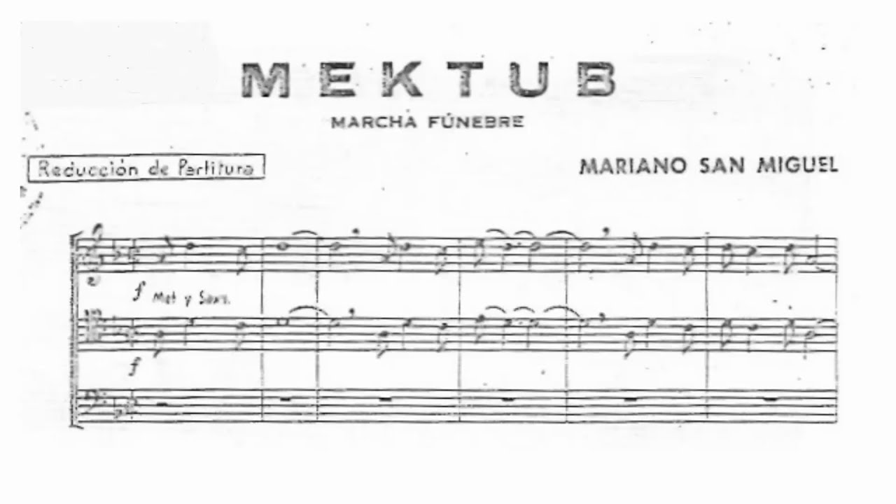 Mektub (Mariano San Miguel Urcelay) - Partitura