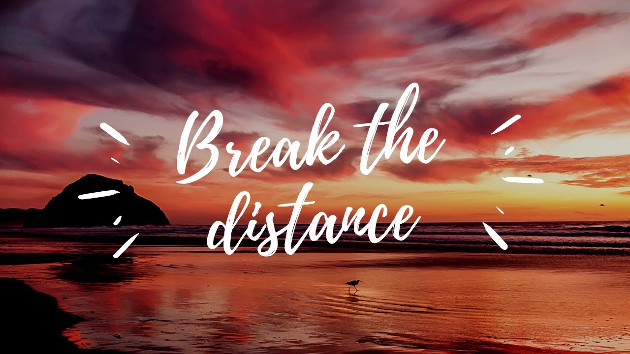 Break The Distance Ashton Edminster