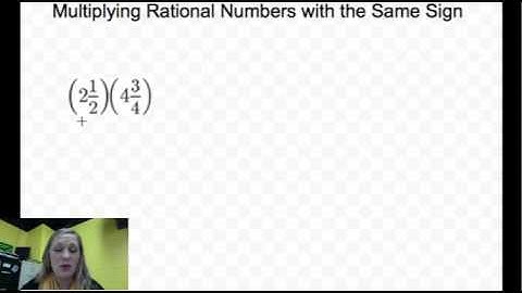 Multiplying Rational Numbers
