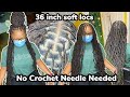 VERY DETAILED‼️‼️ NEW METHOD‼️ NO CROCHET NEEDLE NEEDED👀 | 36 INCH KNOTLESS SOFT LOCS TUTORIAL