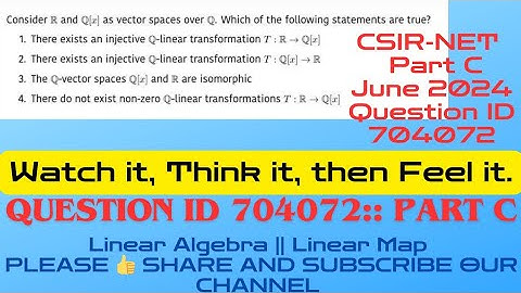CSIRNET Mathematics June 2024 Solutions| CSIRNET July 2024 Question Part C|#QID704072 #704072