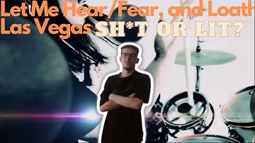 IDK.  Let Me Hear Fear, and Loathing in Las Vegas REACTION