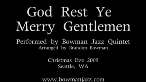 Brandon Bowman Jazz Quintet: God Rest Ye Merry Gen...