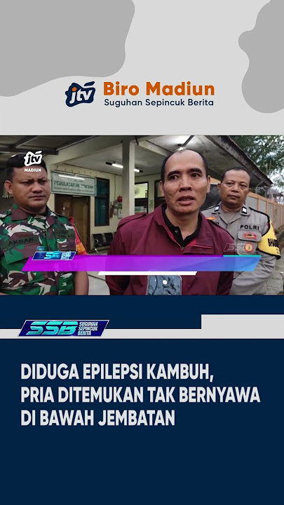 KAB. MADIUN - Diduga Epilepsi Kambuh, Pria Ditemukan Tak Bernyawa Di Bawah Jembatan