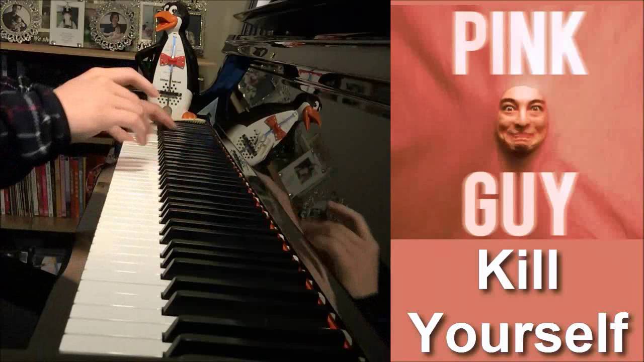 FILTHY FRANK (Pink Guy) - KILL YOURSELF (Piano Cover by Amosdoll) adlı videoyu YouTube'da izle FILTHY FRANK (Pink Guy) - KILL YOURSELF (Piano Cover by Amosdoll) adlı videoyu YouTube'da izle