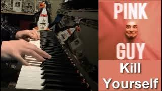 FILTHY FRANK (Pink Guy) - KILL YOURSELF (Piano Cover by Amosdoll)