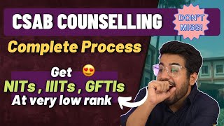 CSAB Counselling Procedure | Best Choice filling Order 😍 | Registration Fee | IMPDates & Cutoff