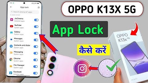 Oppo K13x Me App lock kaise kare | How to app lock Oppo k13x/Oppo k13x app me lock kaise lagaye