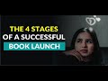 The 4 Stages Of A Successful Book Launch Campaign