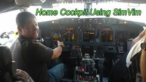 Building a home cockpit using SimVimX (Formely  known as SimVim Cockpit)