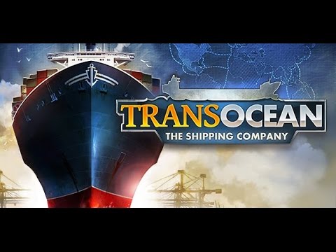 Видео: Обзор TransOcean - The Shipping Company AlMoDi