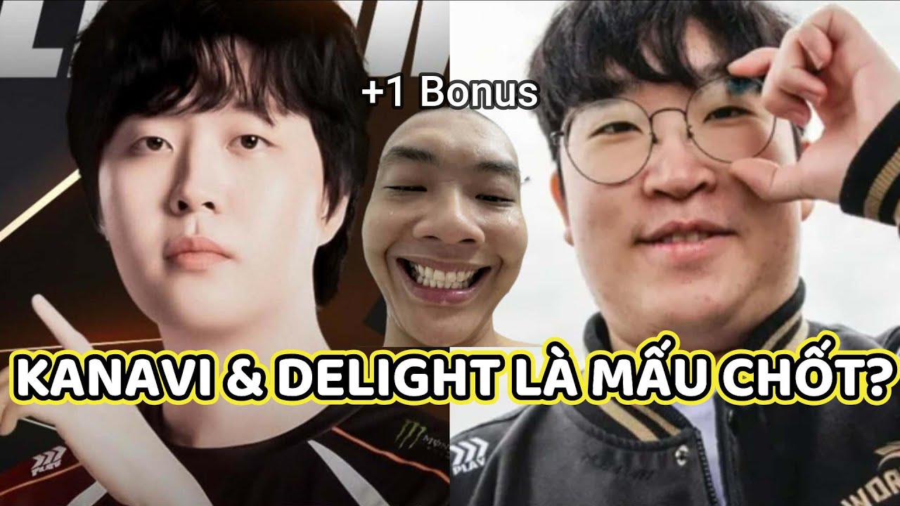 KANAVI & DELIGHT sẽ là MẤU CHỐT để giúp cho HLE TRỞ LẠI ĐƯỜNG ĐUA?