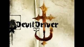 Devildriver - What Does It Take (To Be A Man)