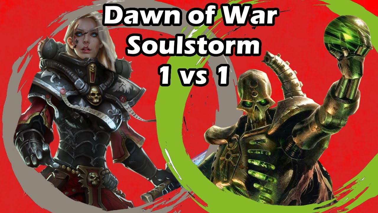 Dawn of War Soulstorm: 1 vs 1 Necrons (bloody monster) vs Sisters of Battle (Calvin Klein)