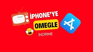 İPHONE TELEFONLARA NASIL OMEGLE YÜKLENİR ( Canlı Sohbet )  “APP STORE’DEN”