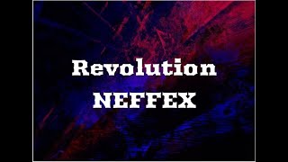 NEFFEX - Revolution [lyrics]|Perfect Drops