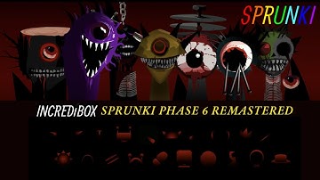 Incredibox - Sprunki (Phase 6) Remastered - Gameplay Showcase