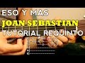 Eso y Mas - Joan Sebastian - Tutorial - REQUINTO - Como tocar en Guitarra (Nueva Version)