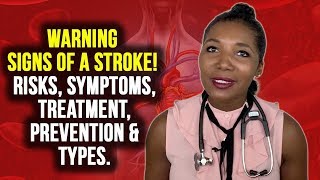 Warning Signs Of A Stroke - Symptoms, Treatment, and Types [2019]