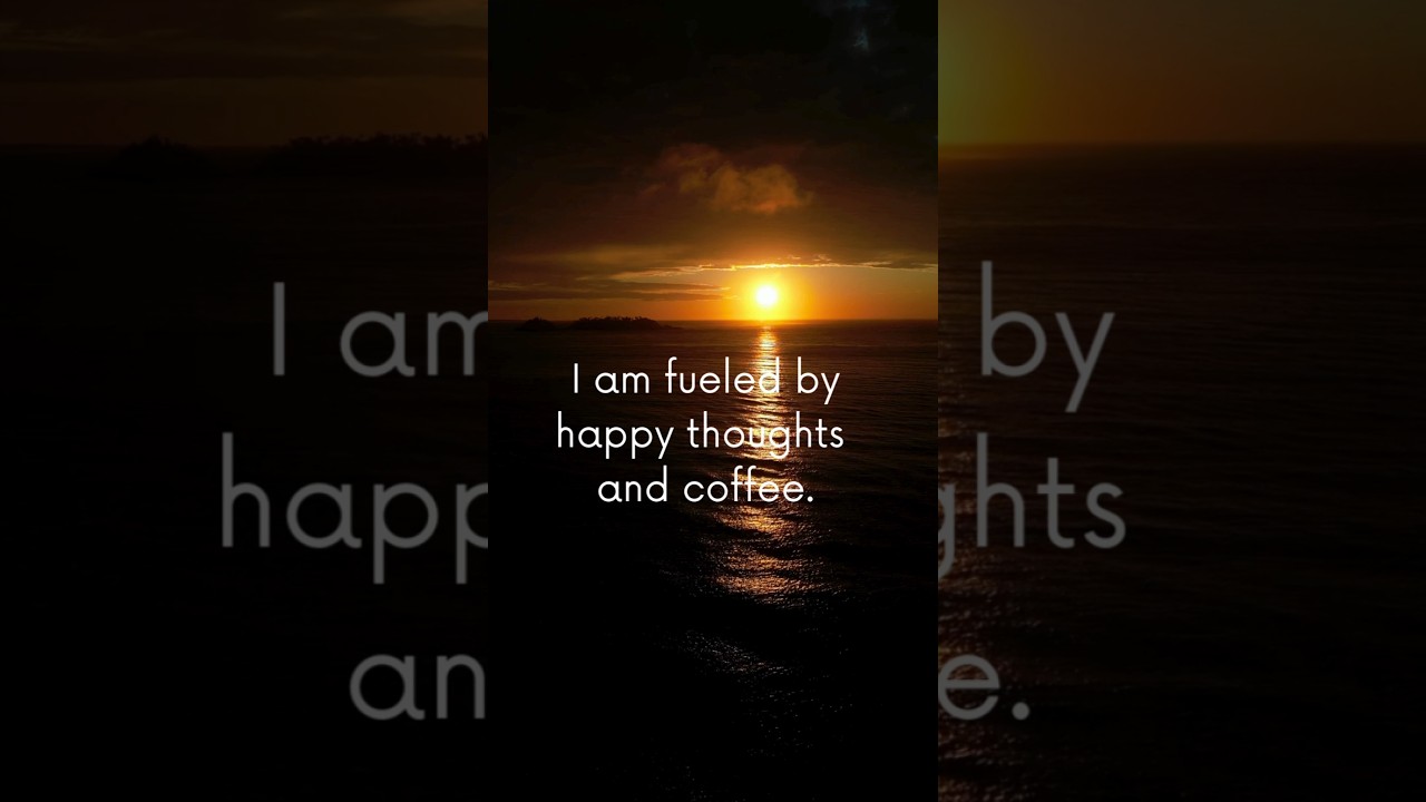 Fueled by Happy Thoughts & Coffee ☕✨ | Positive Vibes 