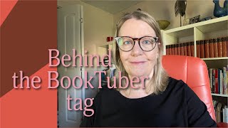 Behind the Booktuber Tag
