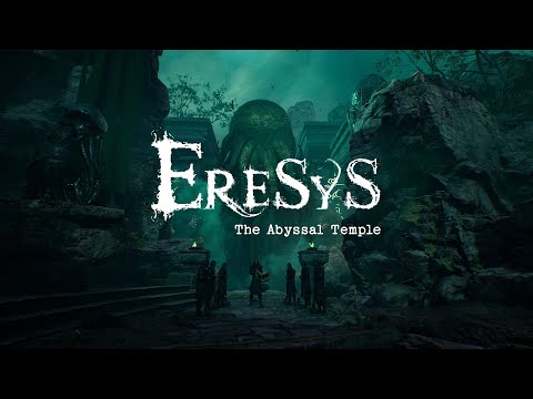 Eresys - The Abyssal Temple Map Trailer