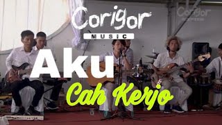 Aku Cah Kerjo - Corigor music (Video Music live Corigor )