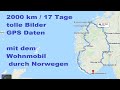 Womo Tour 2019 / Süd Norwegen /GPS Daten / Stellplatzbeschreibungen /tolle Bilder / Wohnmobil Urlaub