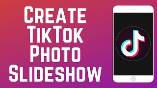 How to Create an Interactive Photo Slideshow on TikTok