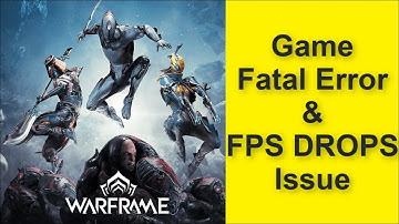 How to Fix Warframe Game Fatal Error & Game FPS DROPS Issue 2025