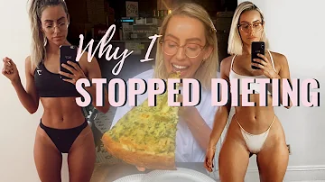 Why I Stopped Dieting ...