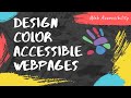 How To Design Color Accessible Webpages