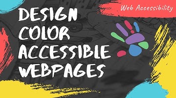 How To Design Color Accessible Webpages