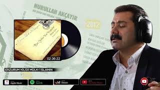 Nurullah Akçayır |  Erzurum Kilidi Mülk-i İslam'ın (©2011 ·) Resimi